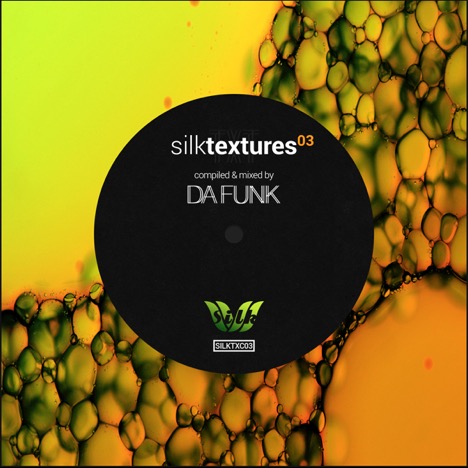 Silk Textures 03 - Compiled &#38; Mixed By Da Funk