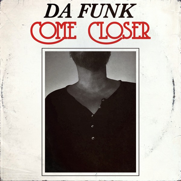 Da-Funk-Come-Closer-COVERART